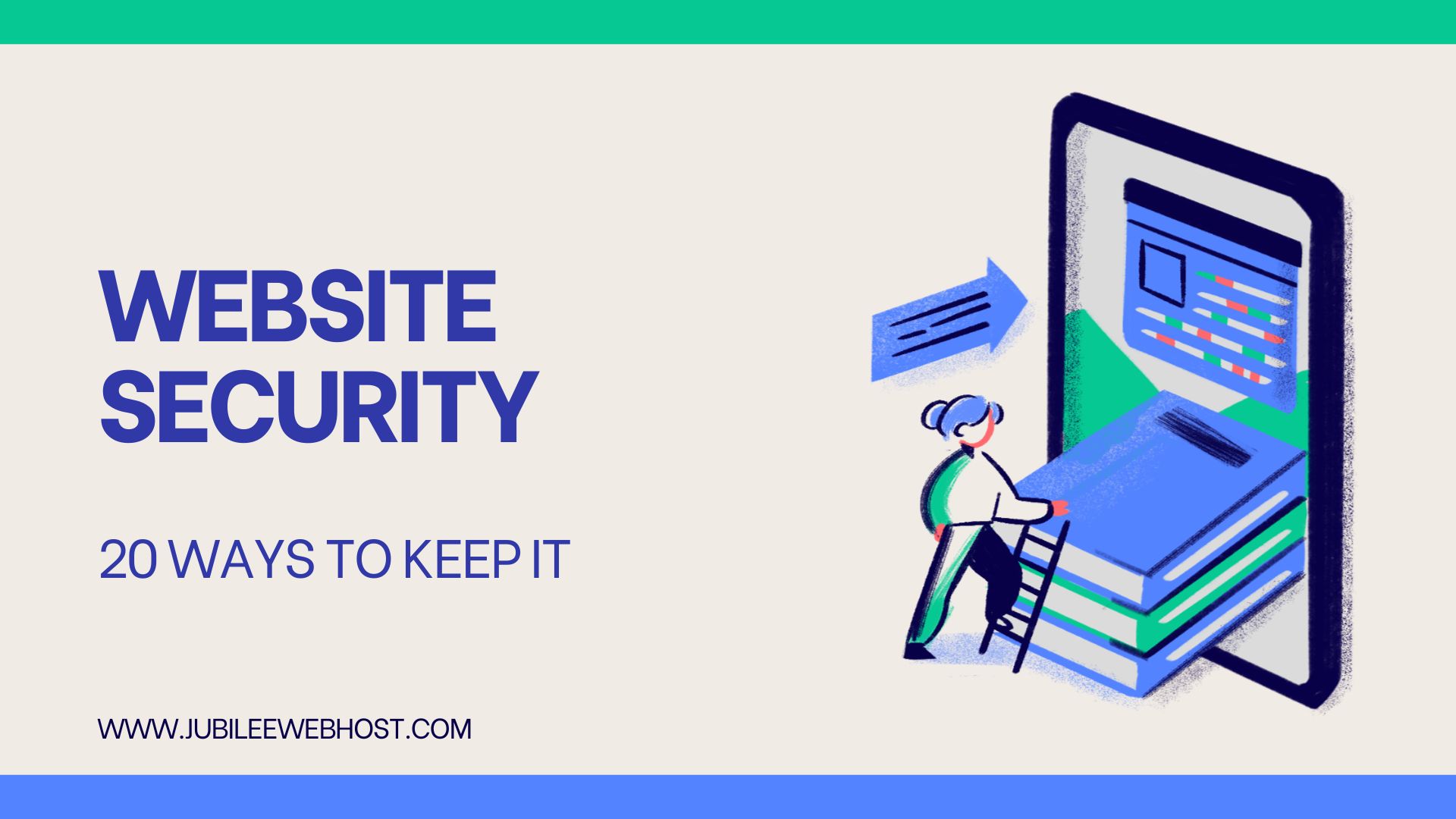 Website Security: 20 Crucial Tips to Secure Your Website and Hosting Account